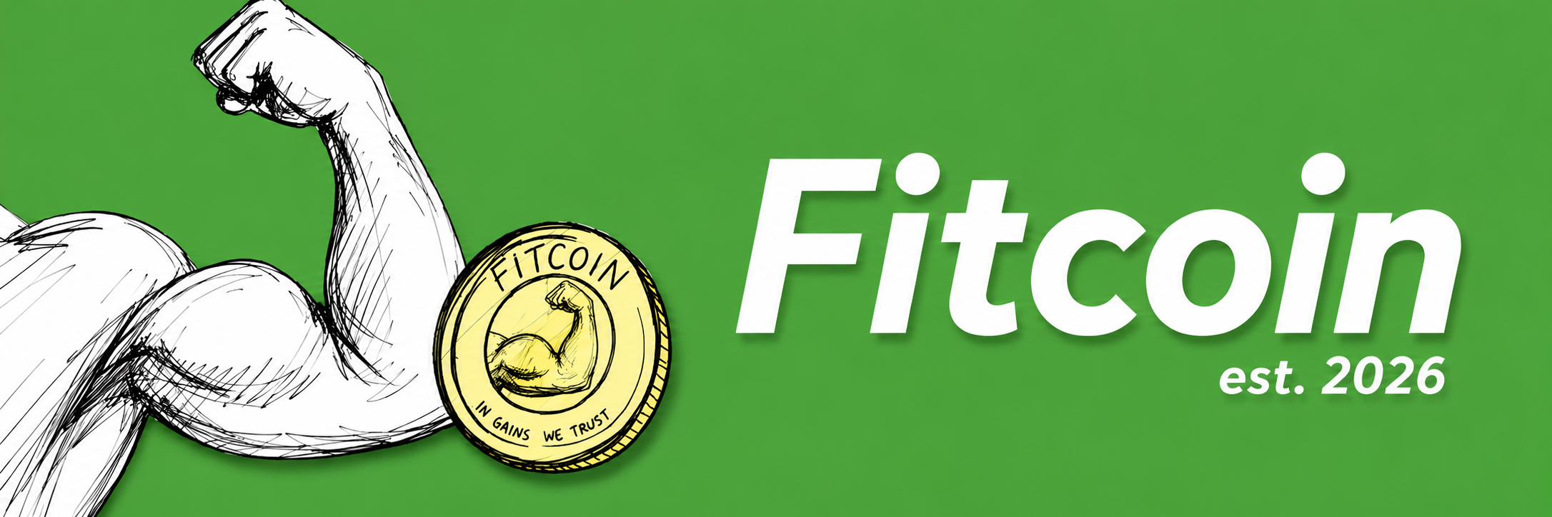 Fitcoin — In Gains We Trust, est. 2026